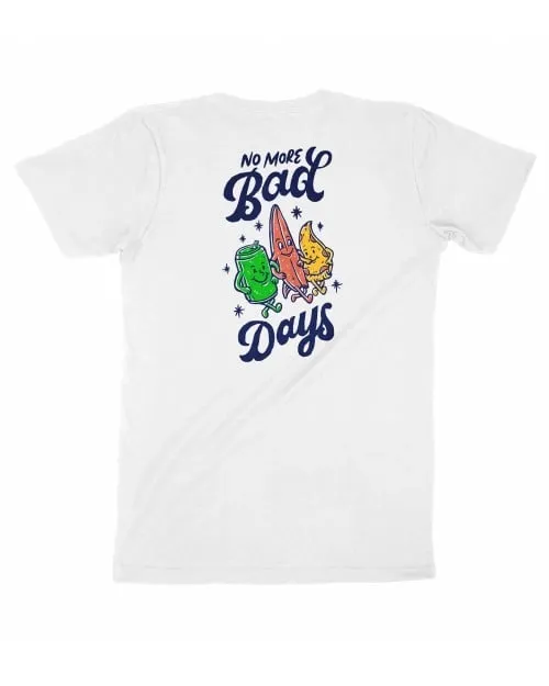 T-shirt No More Bad Days - Collection Fun & Surf | Grafitee